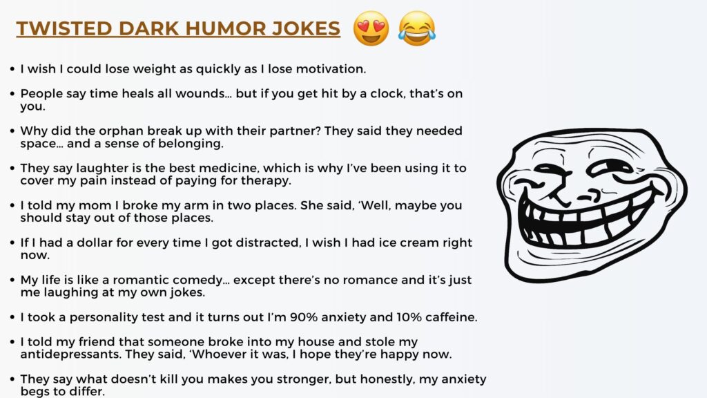 Twisted dark humor jokes and memes